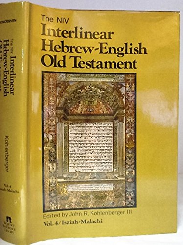 Stock image for NIV Interlinear Hebrew-English Old Testament: Vol.4, Isaiah-Malachi for sale by Great Matter Books