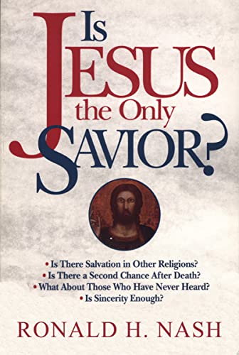Stock image for Is Jesus the Only Savior? for sale by SecondSale
