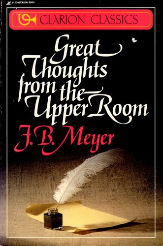 Beispielbild fr Great Thoughts from the Upper Room (Contemporary Evangelical Perspectives) zum Verkauf von Wonder Book