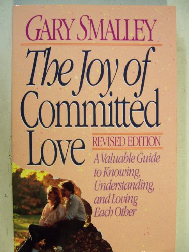 Beispielbild fr Joy of Committed Love zum Verkauf von Better World Books