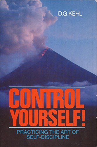 9780310450016: Control Yourself!: Practicing the Art of Self-Discipline