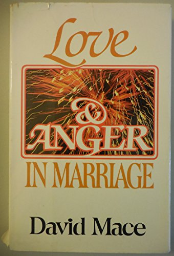 Beispielbild fr Love and Anger in Marriage zum Verkauf von Wonder Book