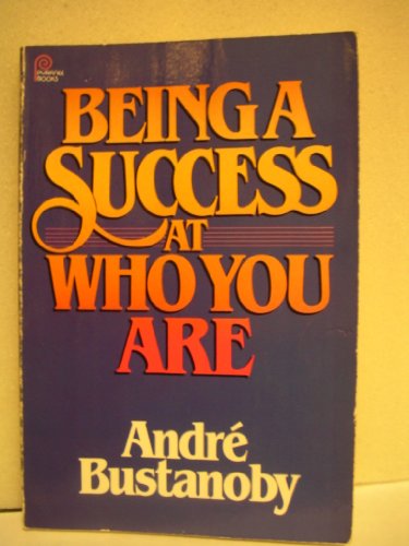 Stock image for Being a Success at Who You Are: Personalities That Win for sale by Christian Book Store