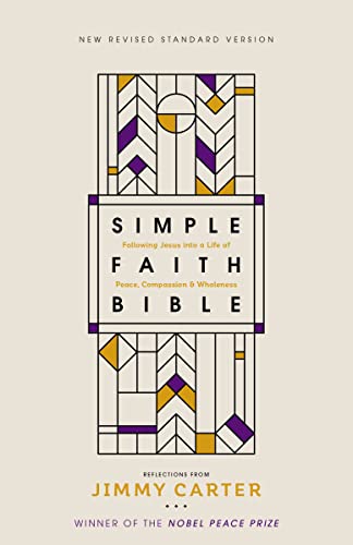 Beispielbild fr Simple Faith Bible: Following Jesus into a Life of Peace, Compassion, and Wholeness (New Revised Standard Version) zum Verkauf von Abacus Bookshop