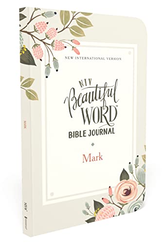 Stock image for NIV, Beautiful Word Bible Journal, Mark, Paperback, Comfort Print for sale by Half Price Books Inc.