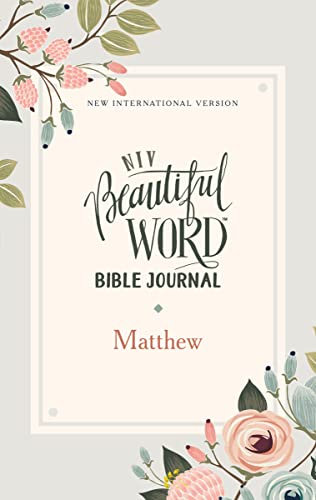 Imagen de archivo de NIV, Beautiful Word Bible Journal, Matthew, Paperback, Comfort Print a la venta por Red's Corner LLC