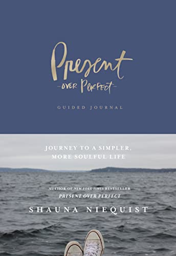 Beispielbild fr Present over Perfect Guided Journal : Journey to a Simpler, More Soulful Life zum Verkauf von Better World Books