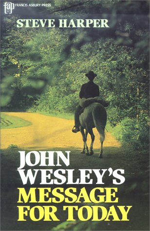 Imagen de archivo de John Wesley's Message for Today a la venta por Better World Books