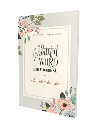 Imagen de archivo de NIV, Beautiful Word Bible Journal, 1-2 Peter and Jude, Paperback, Comfort Print a la venta por HPB-Ruby