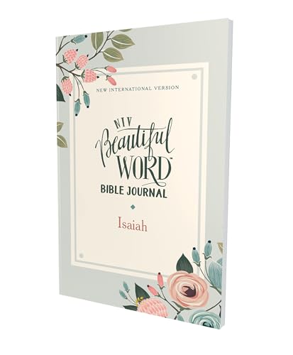 Stock image for NIV, Beautiful Word Bible Journal, Isaiah, Paperback, Comfort Print for sale by Goodwill of Colorado