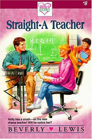 9780310461111: Straight-A Teacher (Holly's Heart, Book 8)