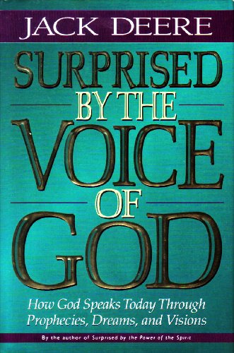 9780310462002: Surprised by the Voice of God