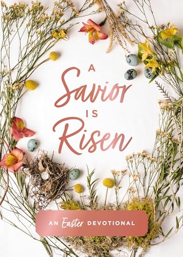 Beispielbild fr Savior Is Risen: An Easter Devotional zum Verkauf von Monster Bookshop