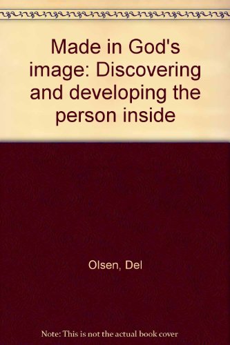Imagen de archivo de Made in God's image: Discovering and developing the person inside a la venta por Bank of Books