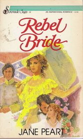 Rebel Bride (Serenade Saga #14) (9780310466925) by Peart, Jane