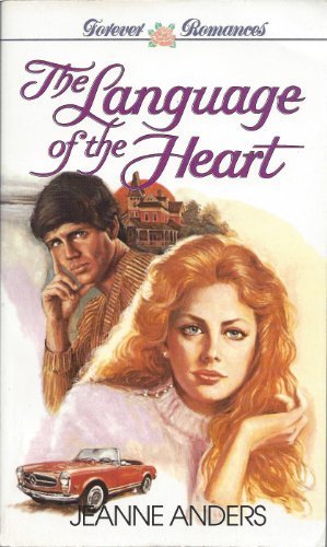 Imagen de archivo de The Language of the Heart (Serenade/Serenata No 24) a la venta por Once Upon A Time Books