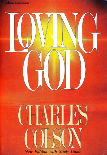 Imagen de archivo de Loving God: New Edition with Study Guide a la venta por SecondSale