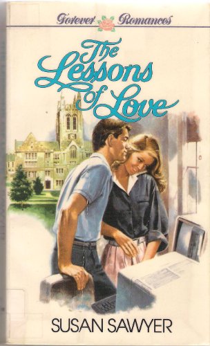 Imagen de archivo de The Lessons Of Love (Forever Romances) a la venta por Agape Love, Inc