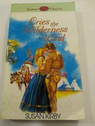 9780310475729: Cries the Wilderness Wind (Serenade Saga #43)