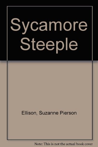 Beispielbild fr Sycamore Steeple zum Verkauf von Wonder Book