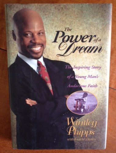 Stock image for THE POWER OF A DREAM: The Inspiring Story of a Young Man's Audacious Faith for sale by David H. Gerber Books (gerberbooks)