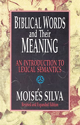 9780310479819: Biblical Words and Their Meaning: An Introduction to Lexical Semantics