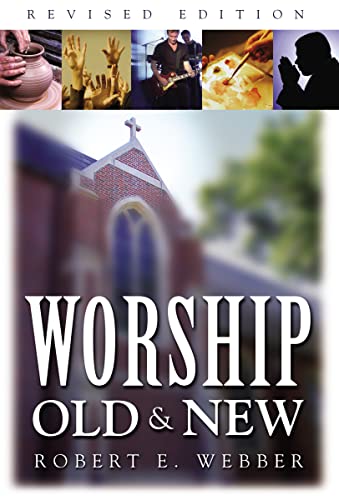 Beispielbild fr Worship Old and New zum Verkauf von Reliant Bookstore