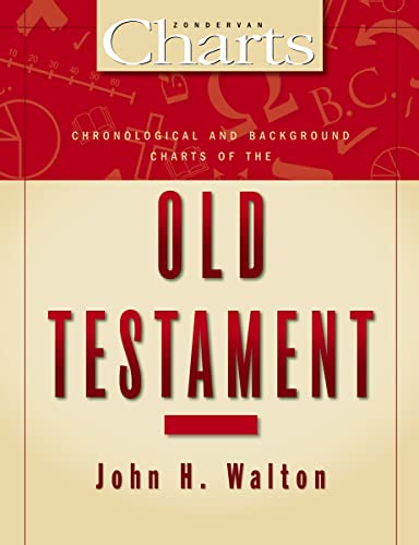 Beispielbild fr Chronological and Background Charts of the Old Testament (Zondervan Charts) zum Verkauf von Dream Books Co.