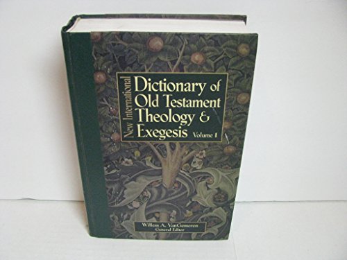 Beispielbild fr New International Dictionary of Old Testament Theology and Exegesis Volume 1 zum Verkauf von HPB-Red