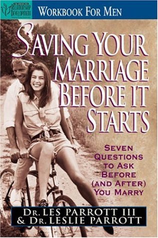Beispielbild fr Saving Your Marriage Before It Starts Workbook for Men zum Verkauf von Once Upon A Time Books