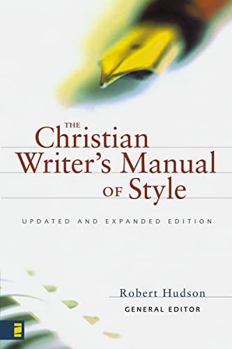 Beispielbild fr The Christian Writer's Manual of Style : Updated and Expanded Edition zum Verkauf von Better World Books
