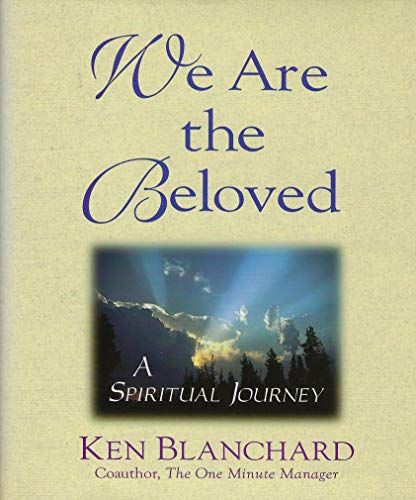 Stock image for We Are the Beloved: A Spiritual Journey for sale by SecondSale