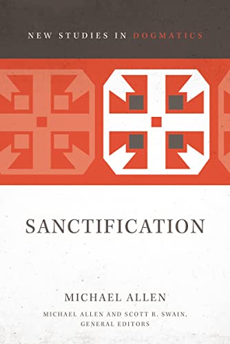 Beispielbild fr Sanctification (2) (New Studies in Dogmatics) zum Verkauf von BooksRun