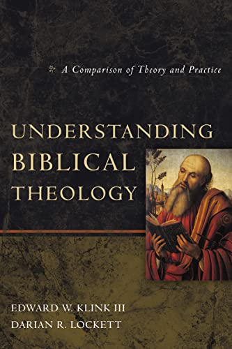 9780310492238: Understanding Biblical Theology: A Comparison of Theory and Practice