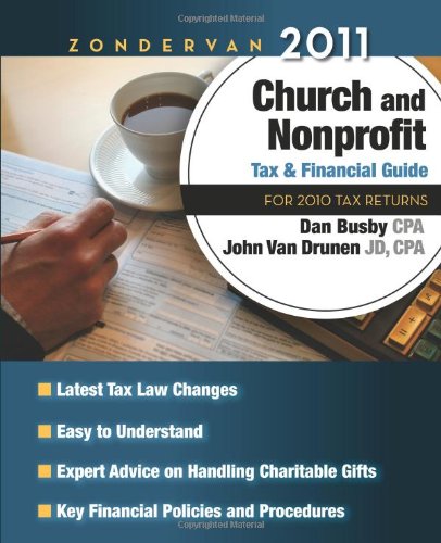 Stock image for Zondervan Church and Nonprofit Tax & Financial Guide: For 2010 Tax Returns for sale by ThriftBooks-Dallas