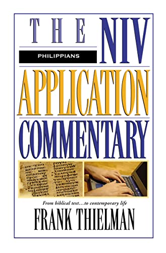 Philippians: The Niv Application Commentary From Biblical Text to Contemporary Life