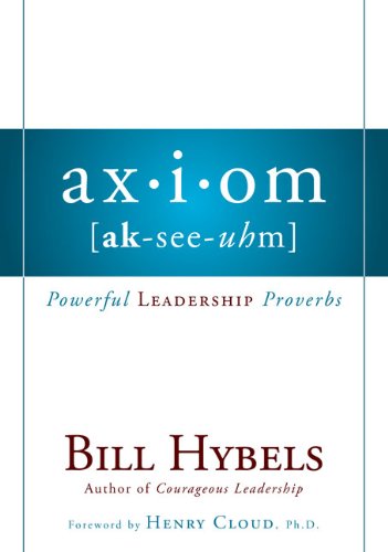 Beispielbild fr Axiom: Powerful Leadership Proverbs zum Verkauf von ThriftBooks-Dallas