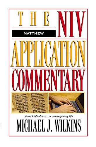 The NIV Application Commentary: Matthew