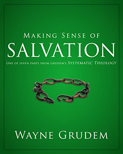 9780310493150: Making Sense of Salvation: One of Seven Parts from Grudem's Systematic Theology (5)