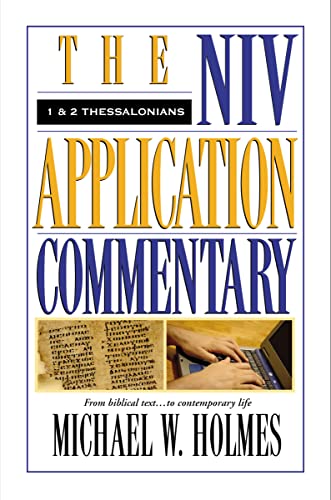 NIV Application Commentary 1 & 2 Thessalonians (9780310493808) by Holmes, Michael W.