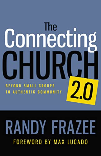 9780310494355: The Connecting Church 2.0: Beyond Small Groups to Authentic Community