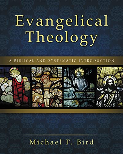 9780310494416: Evangelical Theology: A Biblical and Systematic Introduction