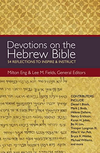 9780310494539: Devotions on the Hebrew Bible: 54 Reflections to Inspire and Instruct