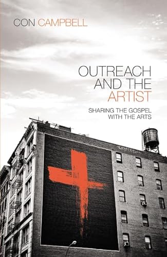 9780310494966: Outreach and the Artist: Sharing the Gospel with the Arts