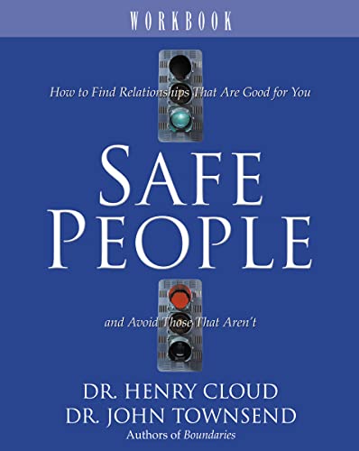 Beispielbild fr Safe People Workbook PB: How to Find Relationships That Are Good for You and Avoid Those That Aren't zum Verkauf von WorldofBooks