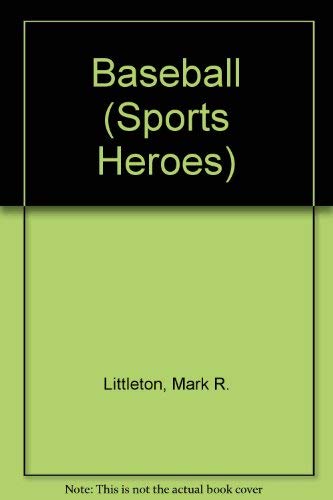 Beispielbild fr Baseball (Sports Heroes) zum Verkauf von Half Price Books Inc.