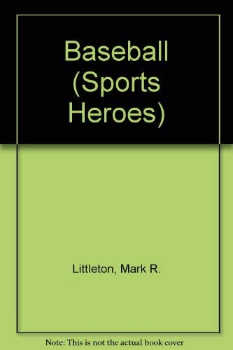 Stock image for Baseball (Sports Heroes) for sale by Your Online Bookstore