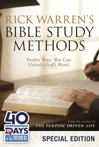 Beispielbild fr Rick Warren's Bible Study Methods: 40 Days in the Word Special Edition: Twelve Ways You Can Unlock God's Word zum Verkauf von Giant Giant