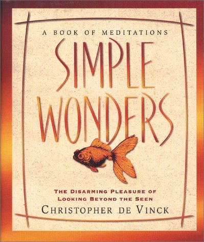 Simple Wonders (9780310498919) by De Vinck, Christopher