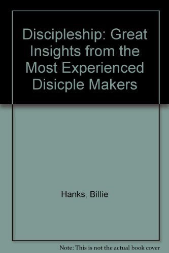 9780310510017: Discipleship: Great Insights from the Most Experienced Disicple Makers